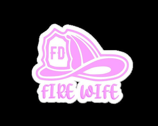 Fire Wife Sticker Gift Unique Decal | Christmas Gift Idea Firefigher | Firefighter Stickers | FD